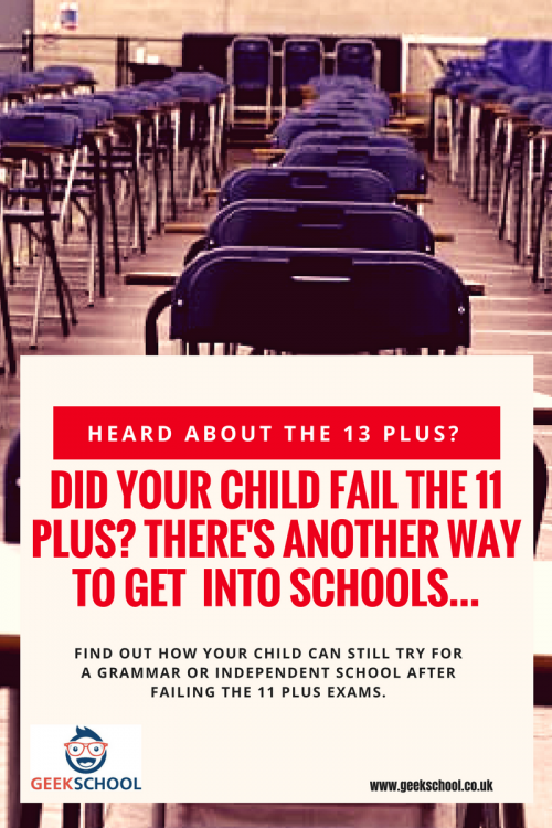 Did your child fail the 11 Plus? There's another way in to a good grammar or independent school...
